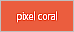 pixel coral