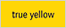 true yellow