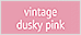 vintage dusky pink