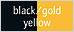 black/gold yellow